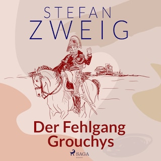 Der Fehlgang Grouchys als Hörbuch
