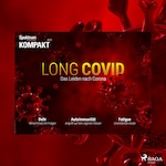 Spektrum Kompakt: Long Covid - Das Leiden nach Corona