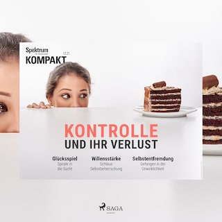 Spektrum Kompakt: Kontrolle und ihr Verlust als Hörbuch