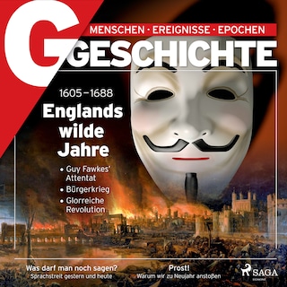 G/GESCHICHTE - Englands wilde Jahre als Hörbuch