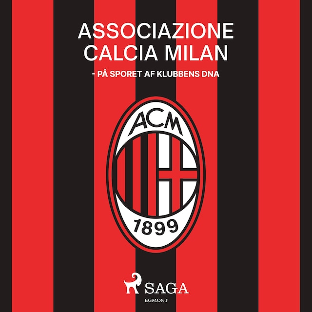 Copertina del libro per Associazione Calcio Milan - På sporet af klubbens DNA