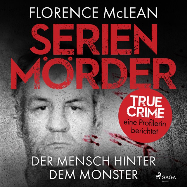 Book cover for Serienmörder - Der Mensch hinter dem Monster