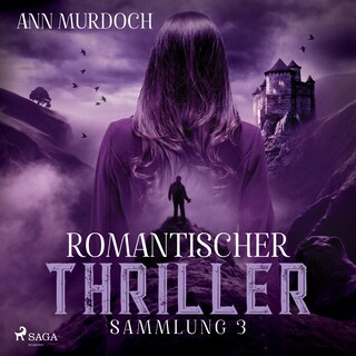 Romantischer Thriller Sammlung 3 als Hörbuch