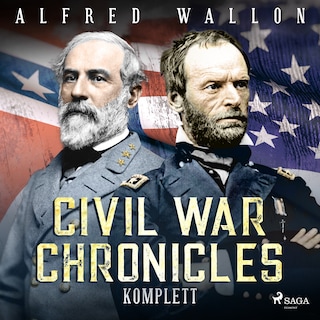 Civil War Chronicles komplett als Hörbuch