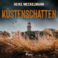 Küstenschatten: Fehmarn Krimi (Kommissare Westermann und Hartwig 2)