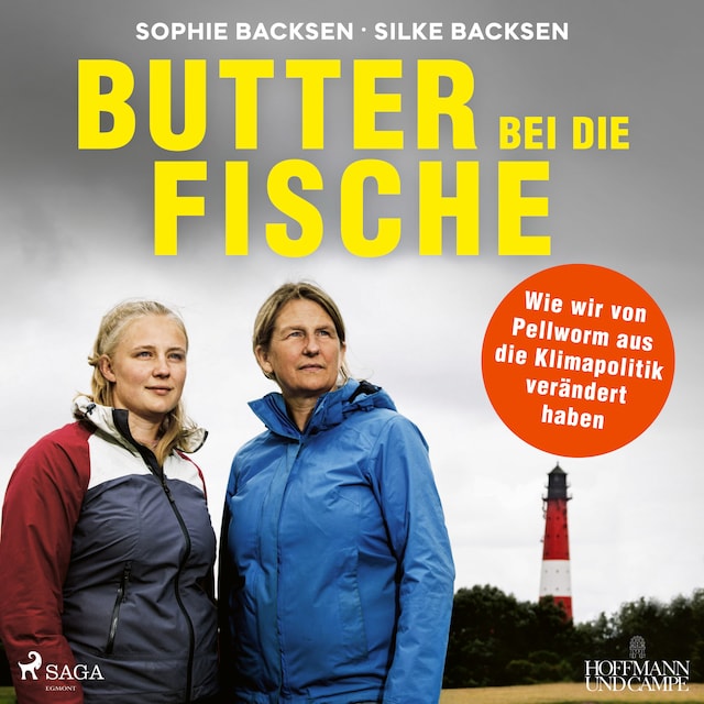 Book cover for Butter bei die Fische: Wie wir von Pellworm aus die Klimapolitik verändert haben