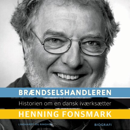 Brændselshandleren. Historien om en dansk iværksætter bookCoverFor