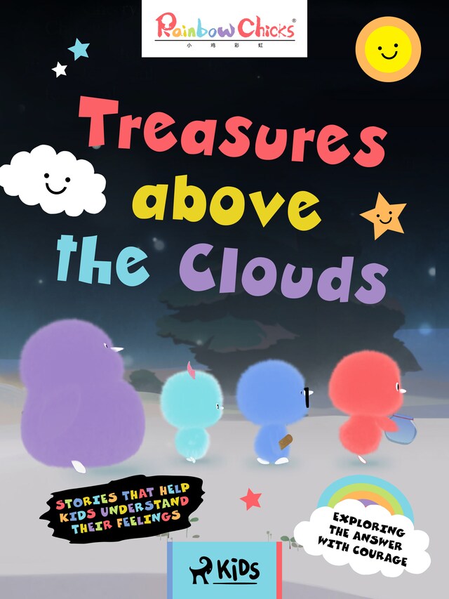 Book cover for Rainbow Chicks - Exploring the Answer with Courage - Treasures above the Clouds