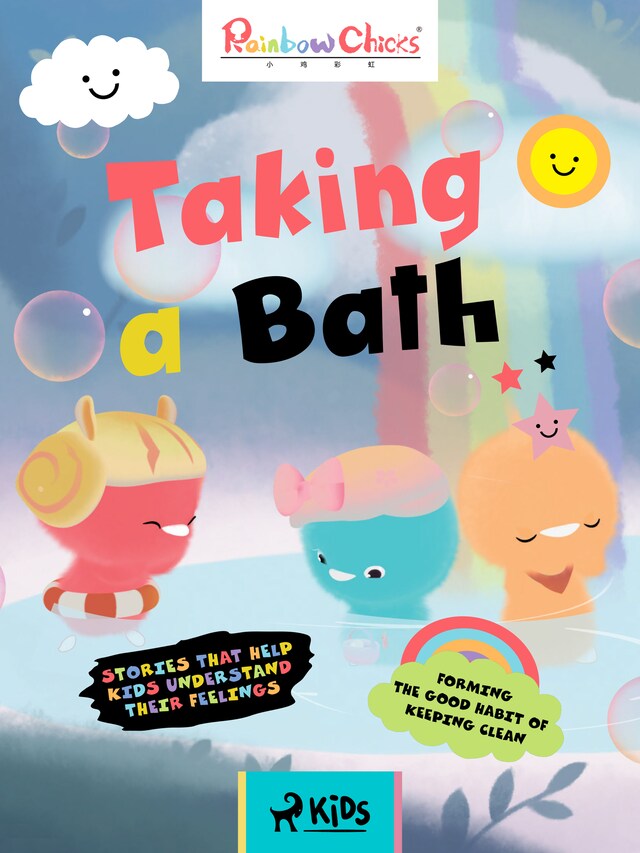 Kirjankansi teokselle Rainbow Chicks - Forming the Good Habit of Keeping Clean - Taking a Bath