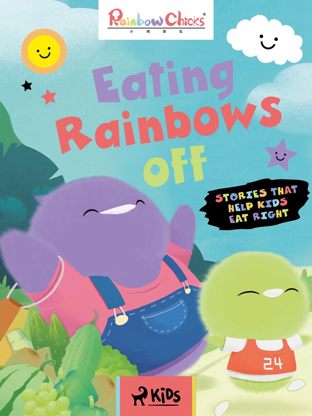 Book cover for Rainbow Chicks - Stories That Help Kids Eat Right - Eating Rainbows off