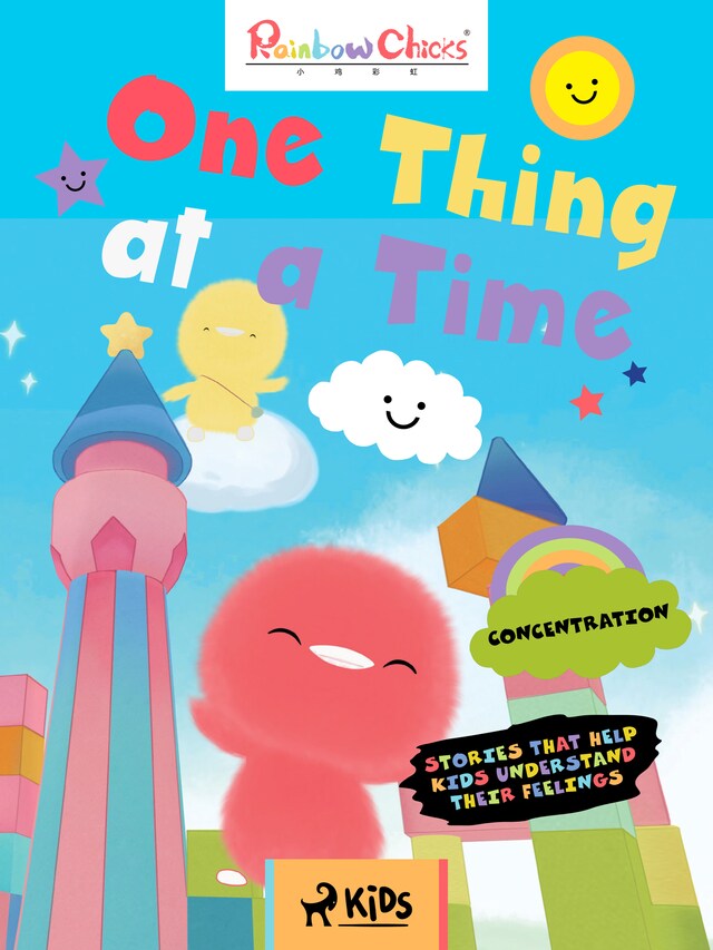 Book cover for Rainbow Chicks - Concentration - One Thing at a Time