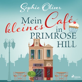 Mein kleines Café in Primrose Hill als Hörbuch