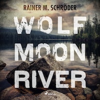 Wolf Moon River