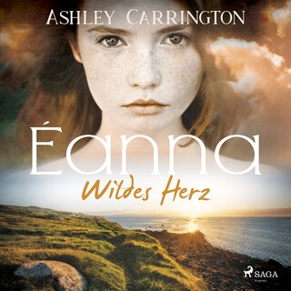 Éanna – Wildes Herz (Éanna Band 1) als Hörbuch