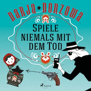 Spiele niemals mit dem Tod als Hörbuch