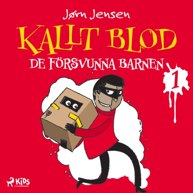 Book cover for Kallt blod - De försvunna barnen