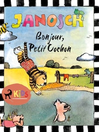 Bonjour, Petit Cochon