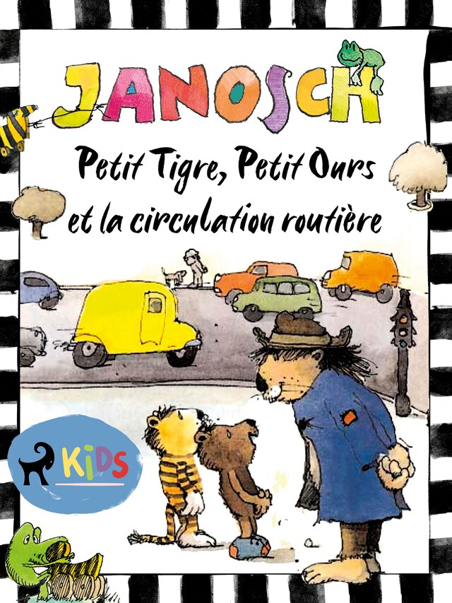 Okładka książki dla Petit Tigre, Petit Ours et la circulation routière