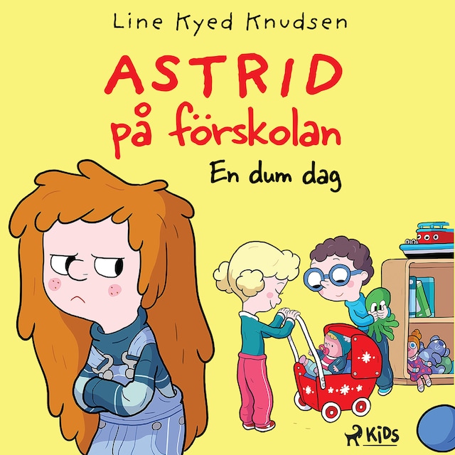 Bokomslag for Astrid på förskolan - En dum dag