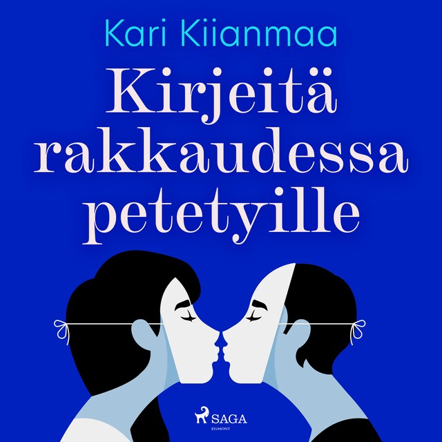 Book cover for Kirjeitä rakkaudessa petetyille