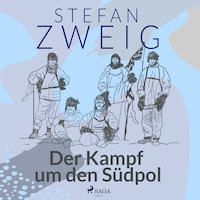 Der Kampf um den Südpol
