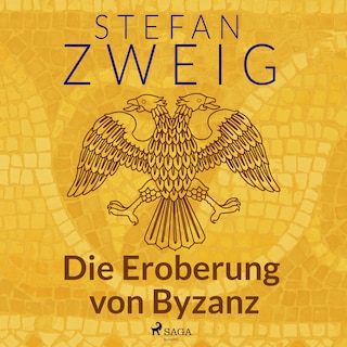 Die Eroberung von Byzanz als Hörbuch