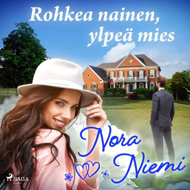 Couverture de livre pour Rohkea nainen, ylpeä mies