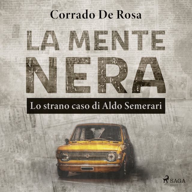 Book cover for La mente nera: lo strano caso di Aldo Semerari