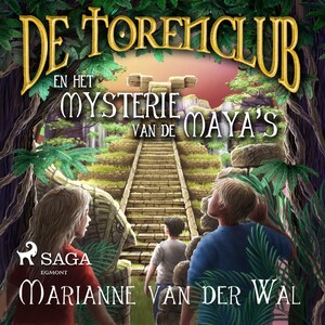 De Torenclub en het mysterie van de Maya's - luisterboek