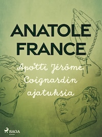 Apotti Jérôme Coignardin ajatuksia