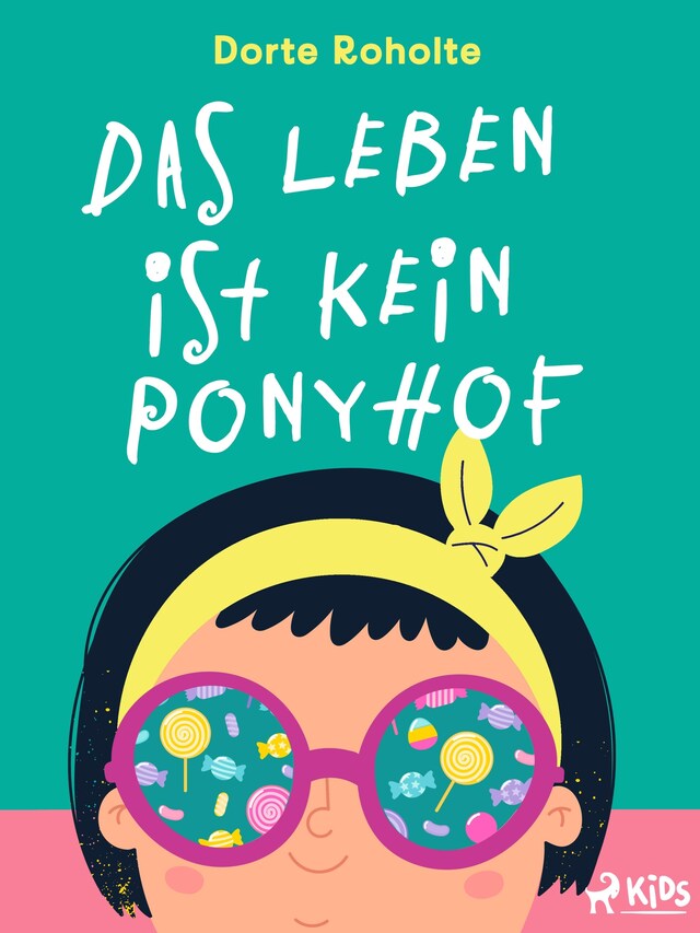 Buchcover für Das Leben ist kein Ponyhof