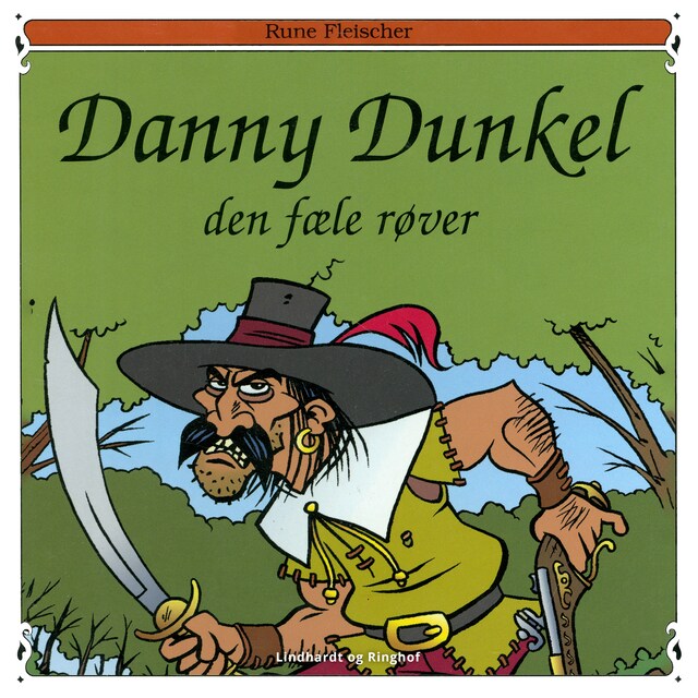 Bogomslag for Danny Dunkel: Den fæle røver