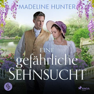 Eine gefährliche Sehnsucht (Duke Society 1) als Hörbuch