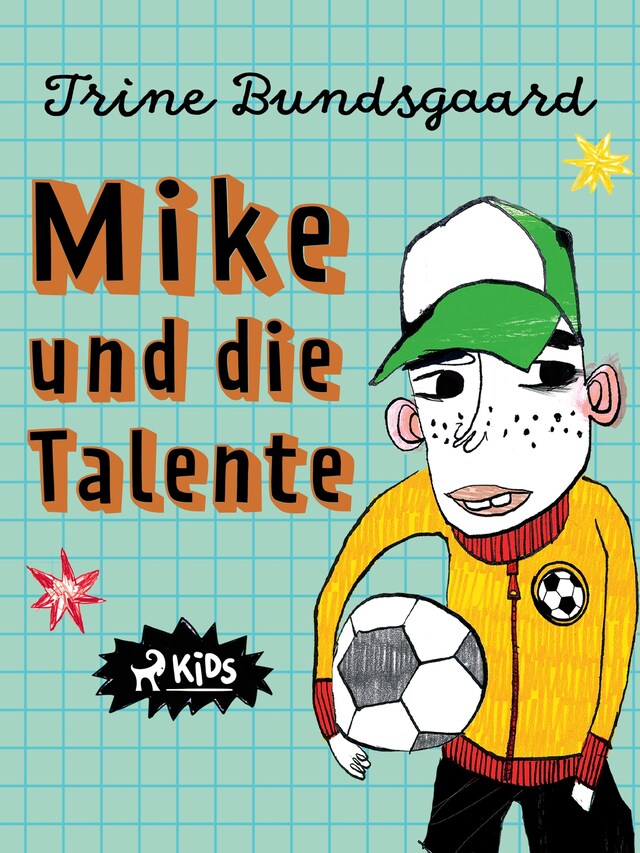 Kirjankansi teokselle Mike und die Talente