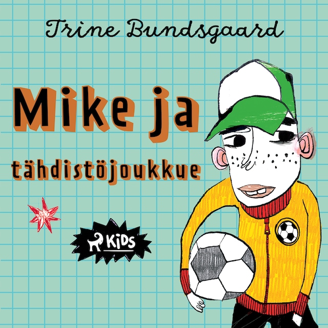 Okładka książki dla Mike ja tähdistöjoukkue