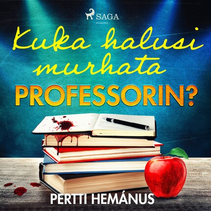 Kuka halusi murhata professorin? bookCoverFor