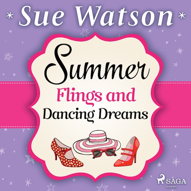 Book cover for Summer Flings and Dancing Dreams