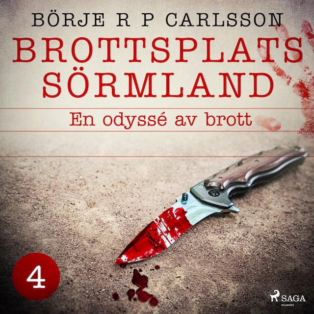 Book cover for Brottsplats Sörmland. 4, En odyssé av brott