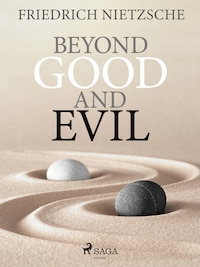 Beyond Good and Evil