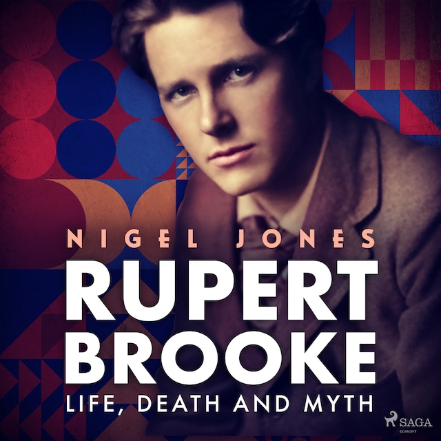Book cover for Rupert Brooke: Life, Death and Myth