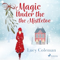 Magic Under the Mistletoe