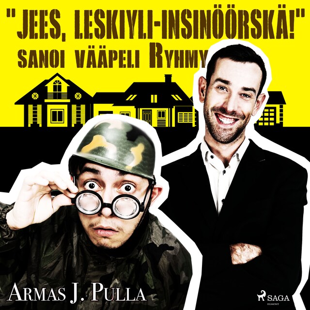 Okładka książki dla "Jees, leskiyli-insinöörskä!" sanoi vääpeli Ryhmy