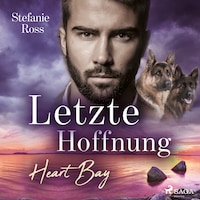 Heart Bay – Letzte Hoffnung