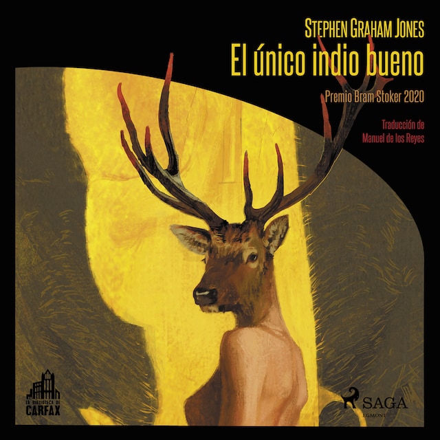 Book cover for El único indio bueno