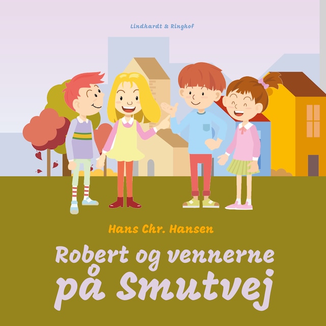 Bogomslag for Robert og vennerne på Smutvej