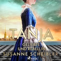 Tanja - Geliebte und Rebellin