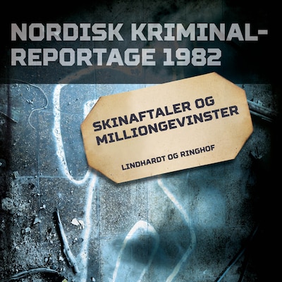 Skinaftaler og milliongevinster