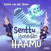Senttu ja isosedän haamu