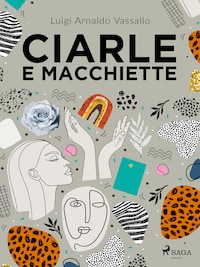 Ciarle e macchiette
