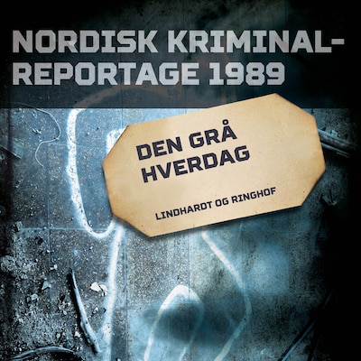 Den grå hverdag